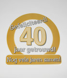 Huldeschild - Special - 40 jaar getrouwd